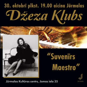 “Suvenīrs Maestro” | Jūrmalas Kultūras centrs