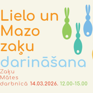 Miestarklase “Lielo un Mazo zaķu darināšana Zaķu Mātes darbnīcā” | Bulduru Tehnikums
