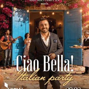 Ciao Bella! Italian Party | Baltic Beach Hotel & SPA