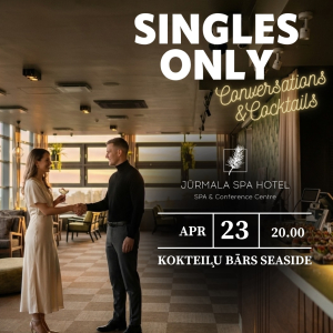Singles Only | Jūrmala SPA Hotel