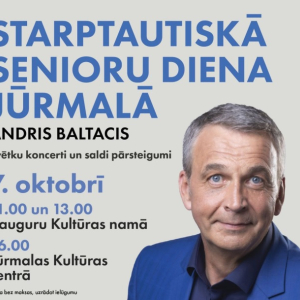 Starptautiskā senioru diena | Jūrmalas Kultūras centrs