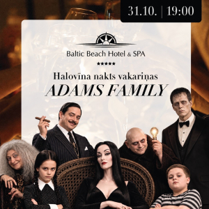 Helovīna pasākums “Adamsu ģimenes nakts vakariņas” restorānā “Pērle”| Kūrortviesnīca “Baltic Beach Hotel & SPA”