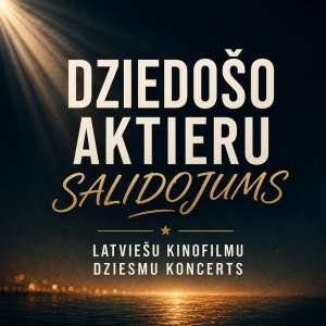Dziedošo aktieru salidojums | Latvijas kinofilmu dziesmu koncerts