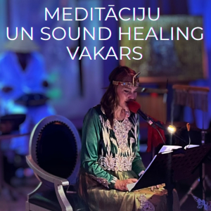 Skaņu terapijas un meditācijas vakars | Inner Light