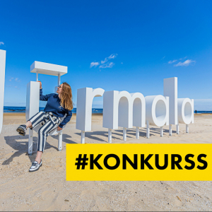 #KONKURSS Laiks vasarai Jūrmalā!