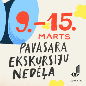 Pavasara ekskursiju nedēļa Jūrmalā – programma drīzumā