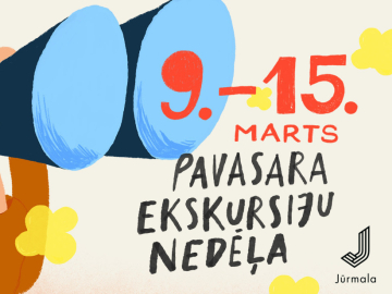 Pavasara ekskursiju nedēļa Jūrmalā – programma drīzumā